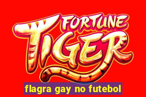 flagra gay no futebol